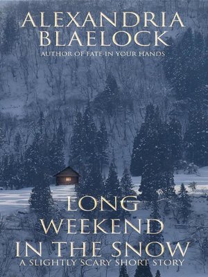 cover image of Long Weekend in the Snow